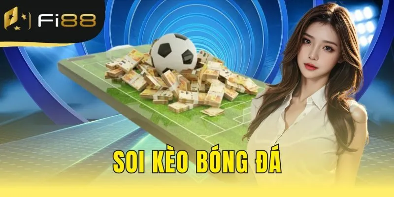 Soi kèo bóng đá